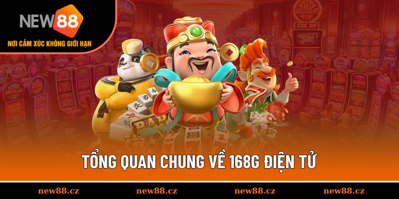 Giới thiệu chung về 168G điện tử
