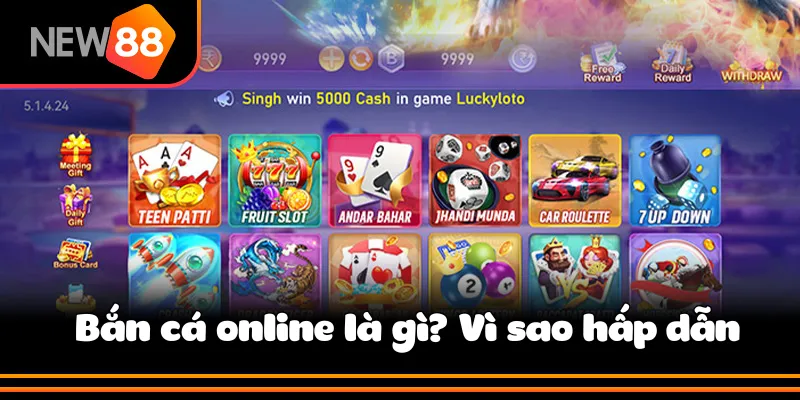 Bắn cá online là gì? Vì sao hấp dẫn đến vậy?